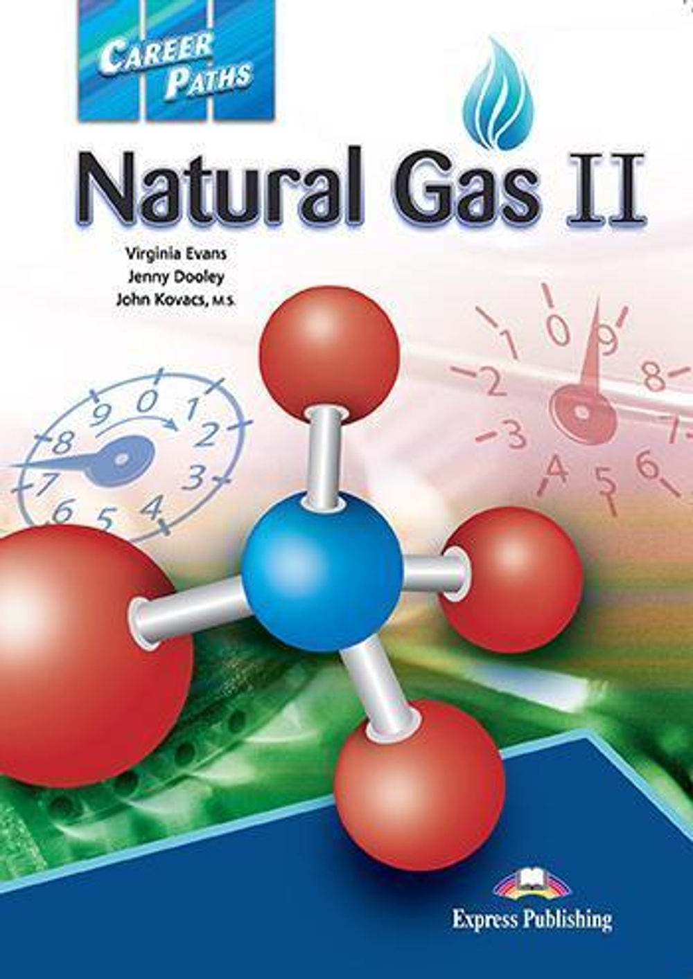 Natural gas 2 (esp). Student's Book with digibook application. Учебник (с ссылкой на электронное приложение)