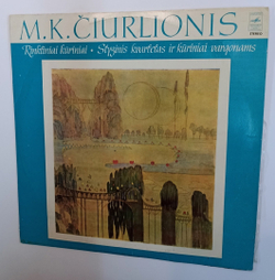 M. K. CiurlionisЧюрленис Lietuvos Kvartetas Rinktiniai Kuriniai Styginis Kvartetas Ir Kuriniai Vargonams (USSR 1976)