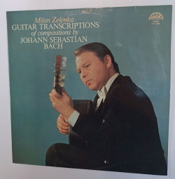 Винтажная виниловая пластинка LP Milan Zelenk Guitar Transcriptions Of Compositions By Johann Sebastian Bach И.С. Бах (Чехословакия 1980)