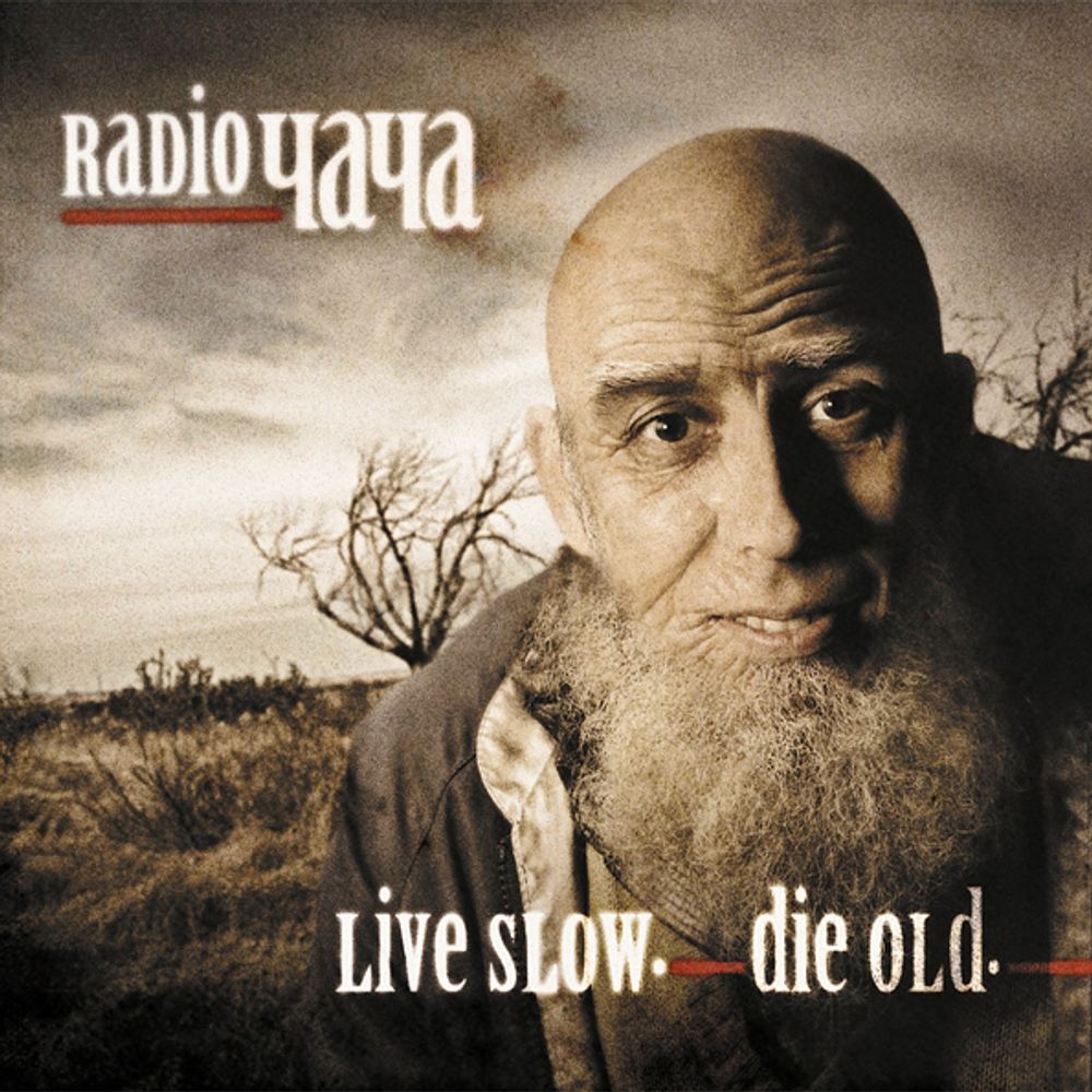 Radio Чача / Live Slow. Die Old. (CD)