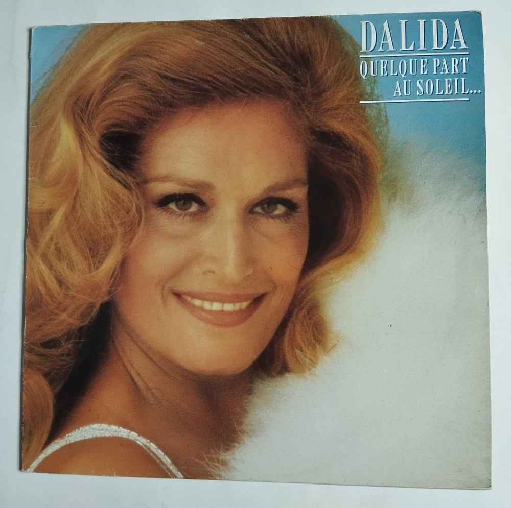Винтажная виниловая пластинка LP Dalida Quelque Part Au Soleil (France 1988)