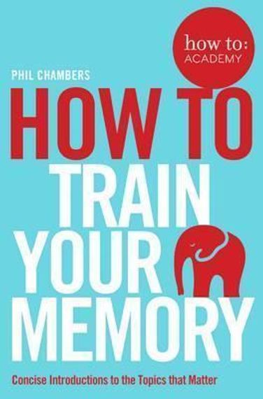 How To Train Your Memory
