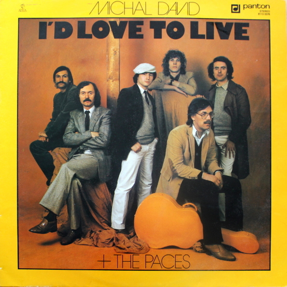 Michal David & The Paces? / I'd Love To Live (LP)