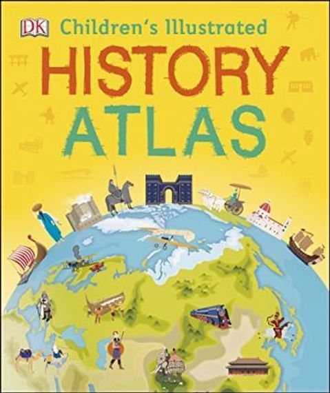 Children&#39;s Illustrated History Atlas