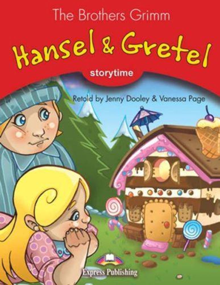 Hansel &amp; Gretel. Книга для чтения. Stage 2 (2-3 классы)