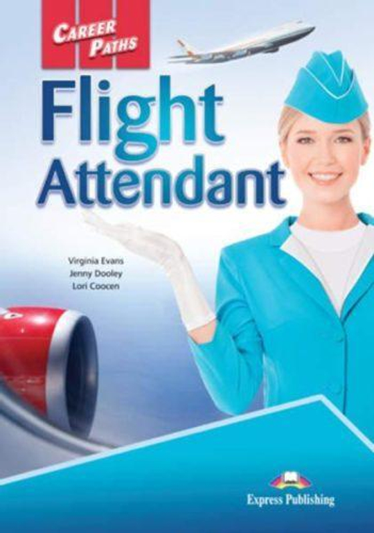 Career paths. Flight attendant. Student's Book with DigiBooks Application (Includes Audio & Video) Бортпроводник. Учебник с ссылкой на электронное приложение