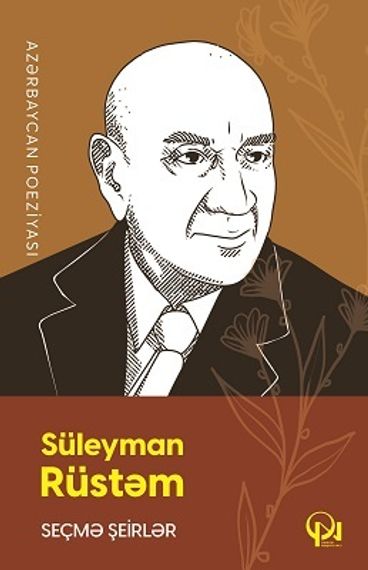 Seçmə şeirlər (Süleyman Rüstəm)