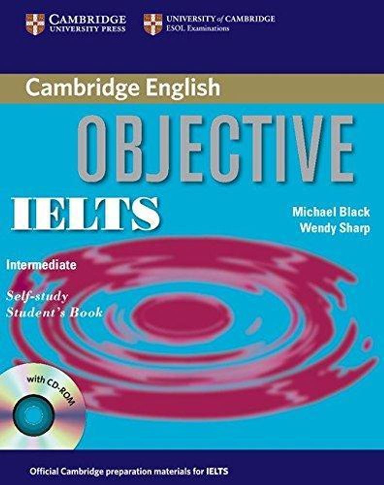 Objective IELTS Intermediate Self Study Student&#39;s Book with CD-ROM