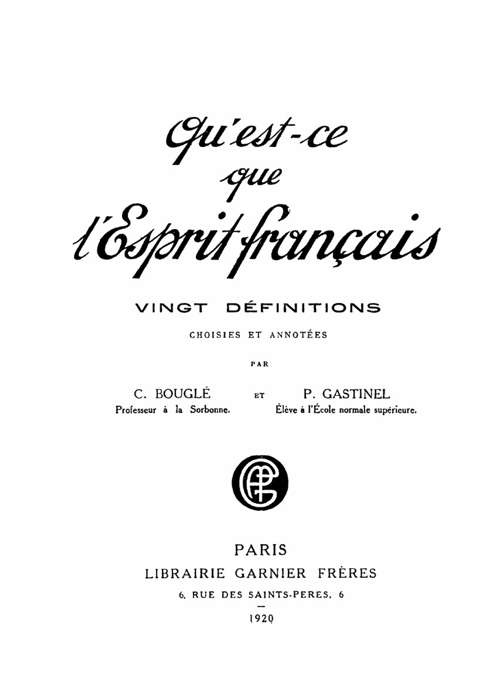 Qu'est-ce Gue Esprit Francai | C. Bpugle and P. Gastinel