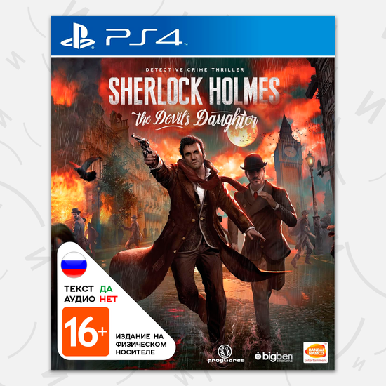 Игра Sherlock Holmes: The Devil's Daughter (PS4, русские субтитры)