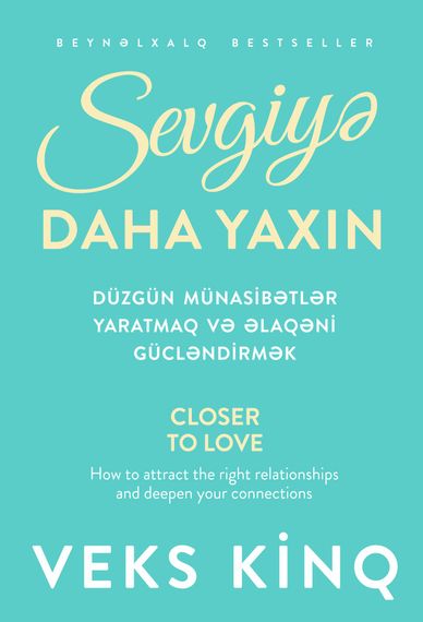 Sevgiyə daha yaxın