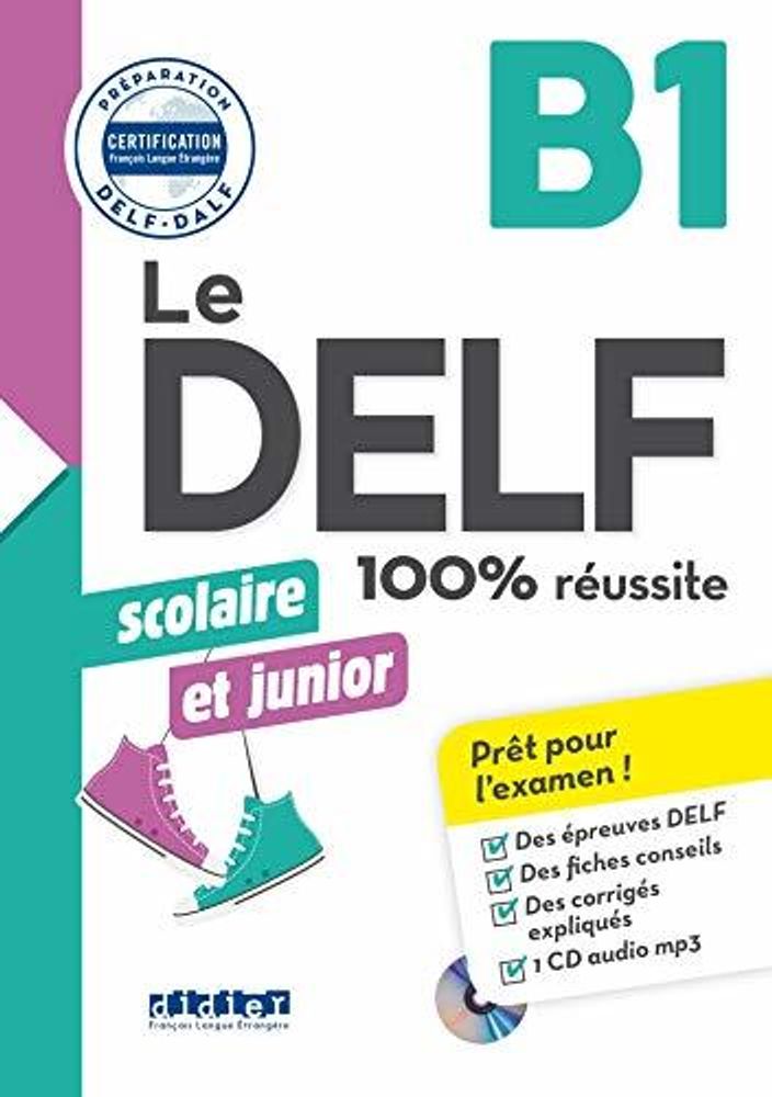 Nouveau DELF scolaire et junior B1 + CD