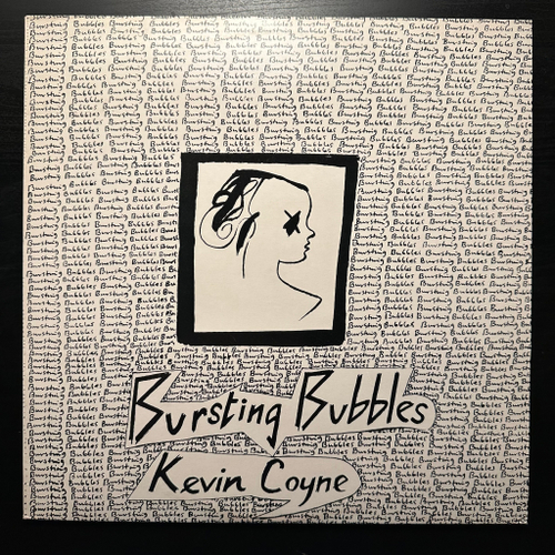 Kevin Coyne - Bursting Bubbles (Англия 1980г.)