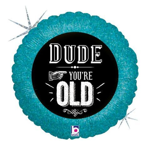 Круг 18" Dude you're old Bt