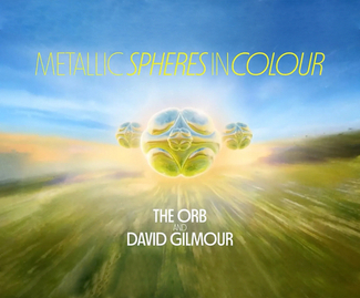 The Orb And David Gilmour — Metallic Spheres In Colour уже в продаже!