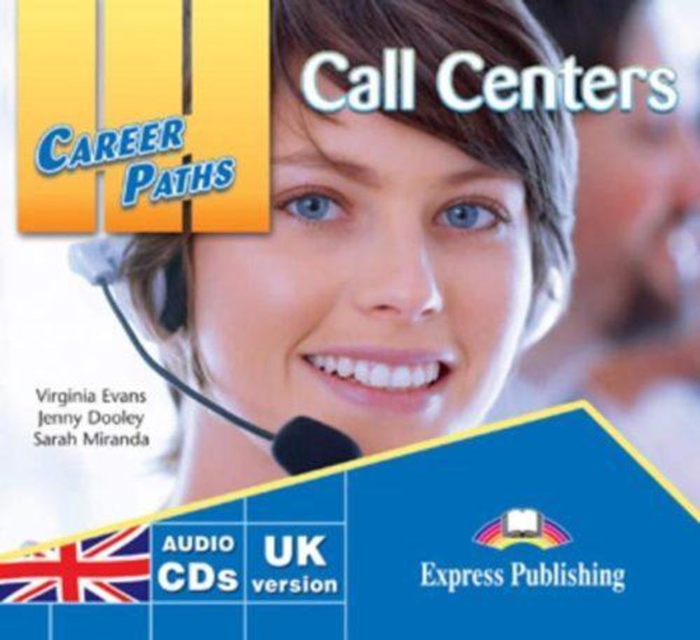 Call Centers. Audio CDs. (Set of 2). Аудиокурс.