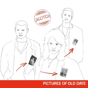Scotch / Pictures of Old Days (LP)