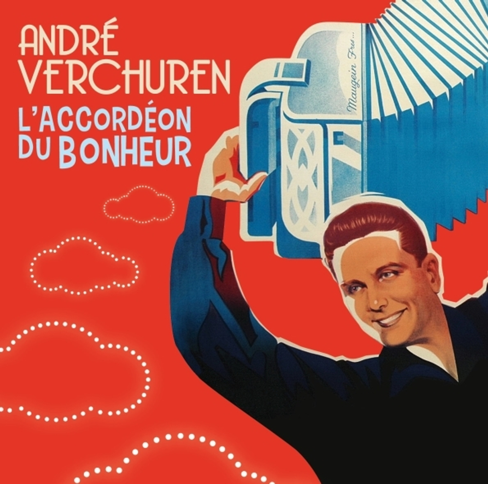 Andre Verchuren / L'Accordeon Du Bonheur (CD)