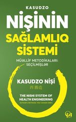 Kasudzo Nişinin sağlamlıq sistemi