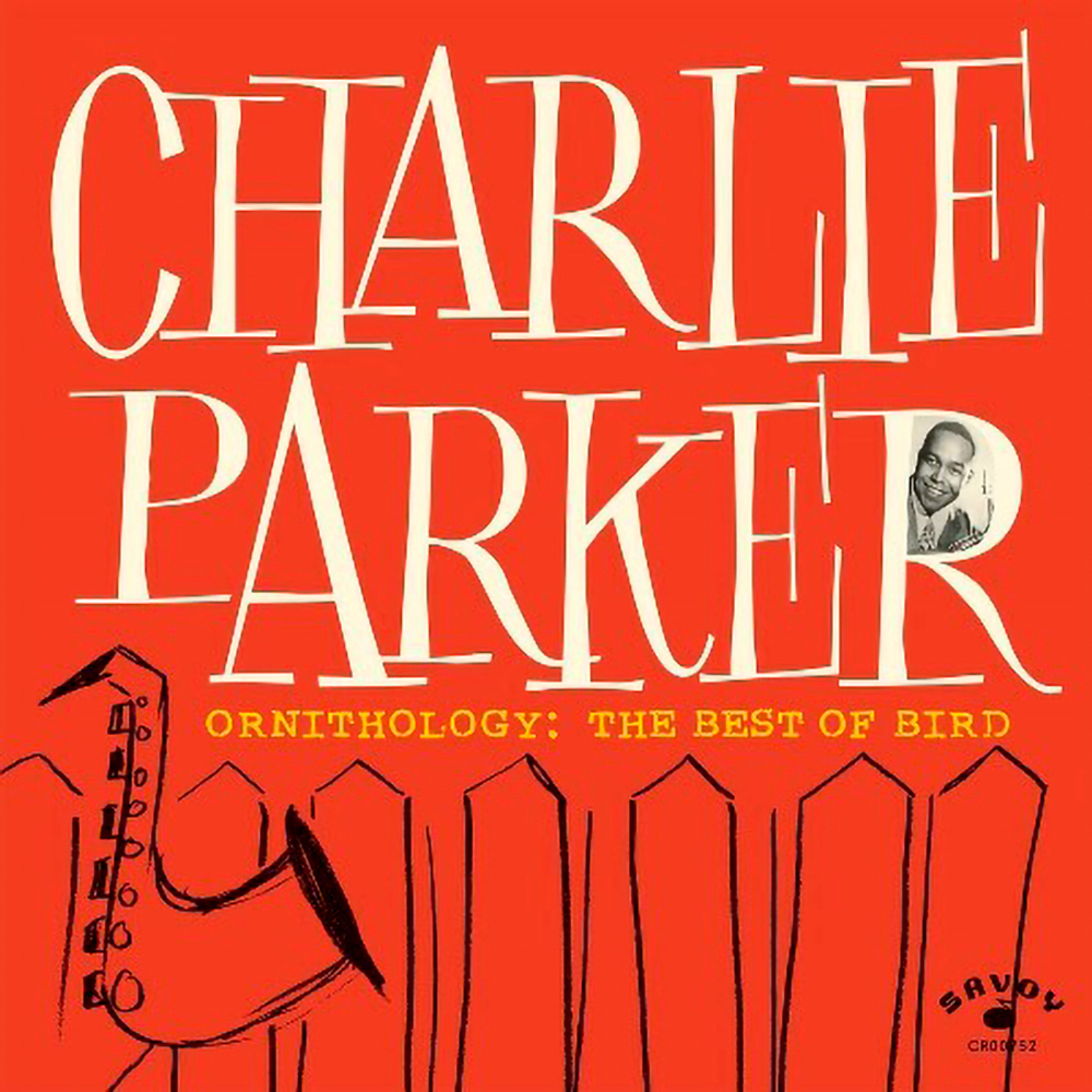 Charlie Parker / Ornithology: The Best Of Bird (LP)