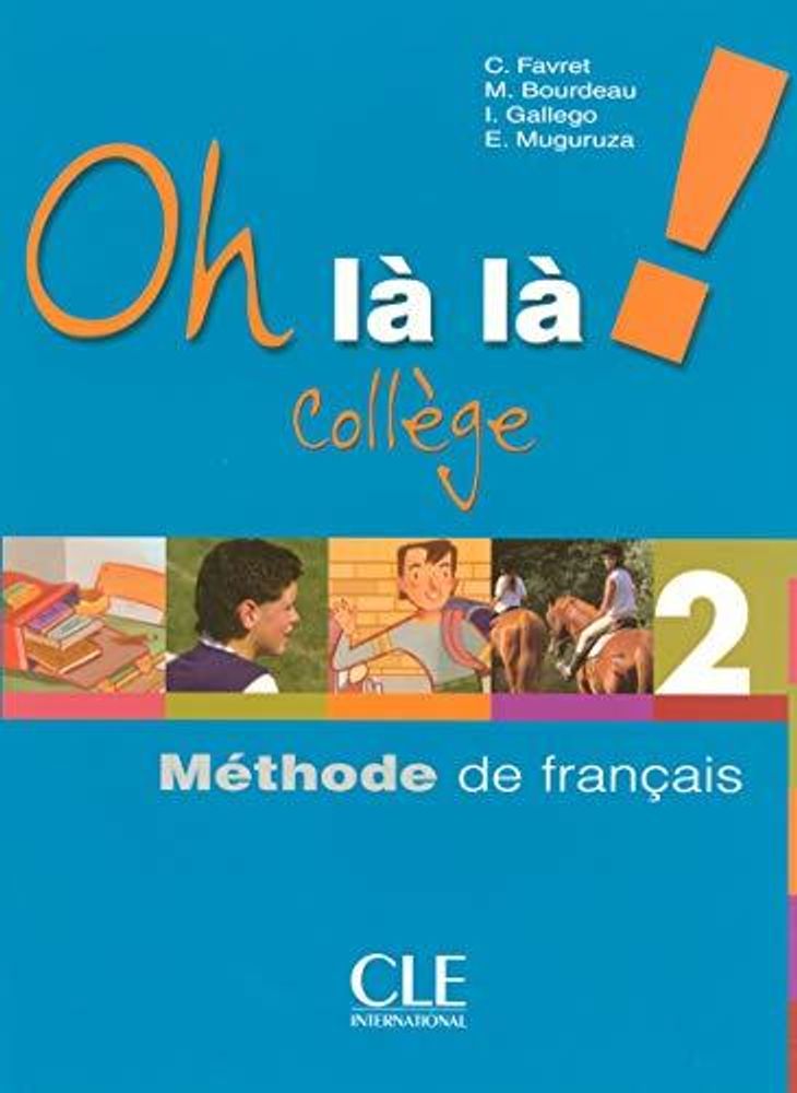 OH LA LA! COLLEGE 2 livre+cahier