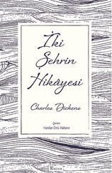 İki Şehrin Hikayesi