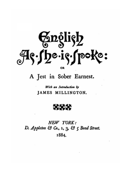 English as She is Spoke. or, a Jest in Sober Earnest | James Millington