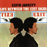 Keith Jarrett / Life Between The Exit Signs (LP)