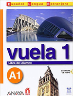 Vuela 1 Libro del Alumno A1 + CD (Espanol Lengua Extranjera / Spanish As Foreign Language) (Spanish Edition)