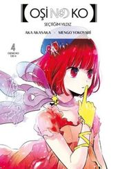 Oşi No Ko 4.Cilt