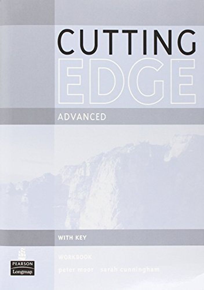 Cutting Edge Advanced Workbook with Key