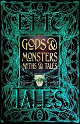 Gods & Monsters Myths & Tales