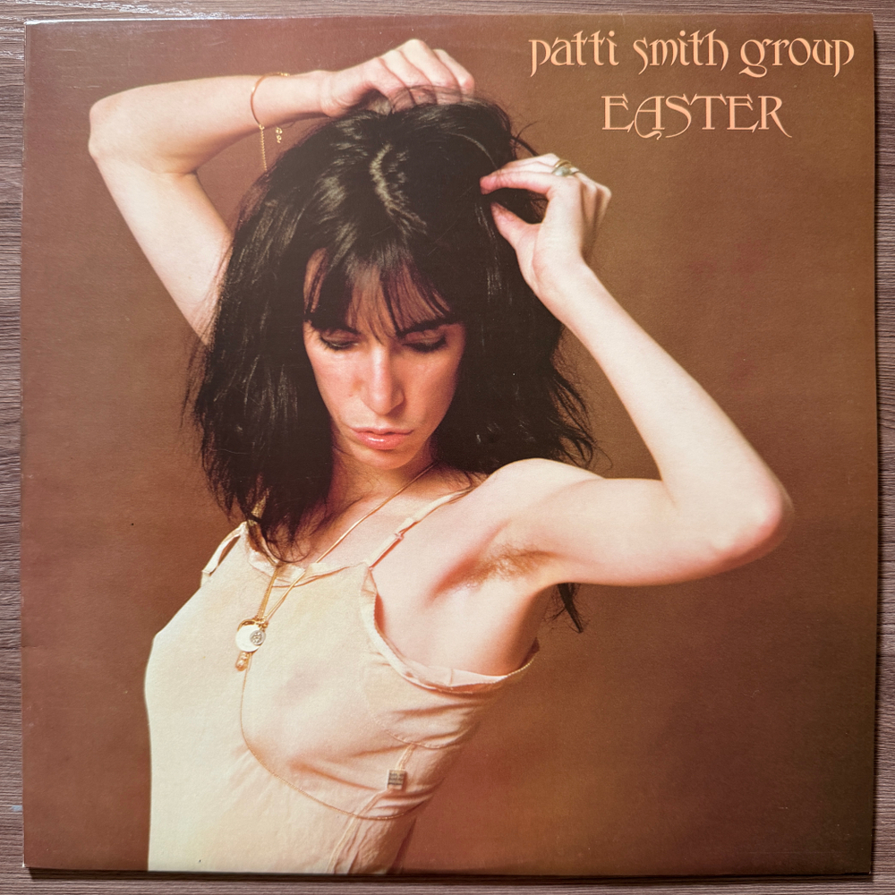 Patti Smith Group ‎– Easter (Швеция 1978г.) Т
