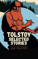 Tolstoy Selected Stories