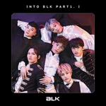 Альбом BLK - Into BLK Part1. I Mini Album
