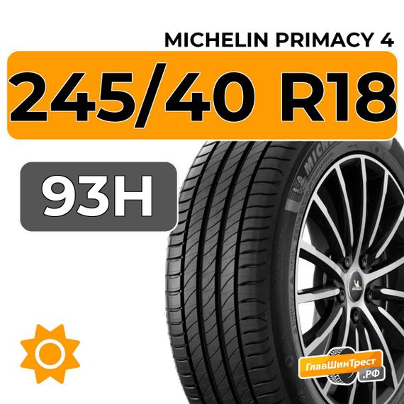 Michelin Primacy 4 245/40 R18 93H