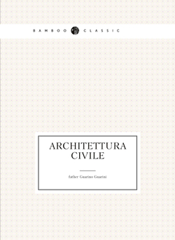 Architettura civile | Guarino Guarini