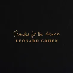 Leonard Cohen – Thanks For The Dance LP