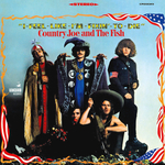 Country Joe And The Fish / I-Feel-Like-I'm-Fixin'-To-Die (LP)