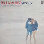 Marcel Bianchi And His Guitars / Paul Mauriat Presents Marcel Bianchi And His Guitars (LP)