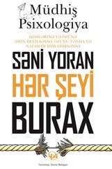 Səni yoran hər şeyi burax