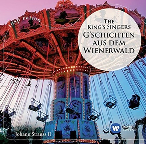 The King's Singers / Johann Strauss II: G'schichten Aus Dem Wienerwald (CD)
