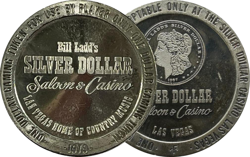 Silver Dollar (Bill Ladd's) Saloon & Casino $ 1 Token
