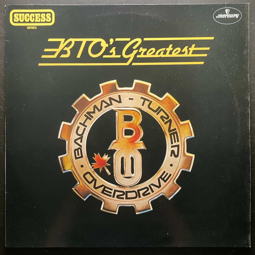 Bachman-Turner Overdrive ‎– BTO's Greatest (Голландия 1979г.)