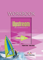 UPSTREAM PRE-INTERMEDIATE Workbook - Рабочая тетрадь