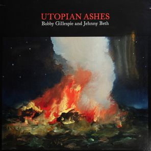 Bobby Gillespie And Jehnny Beth / Utopian Ashes (Clear Vinyl)(LP)