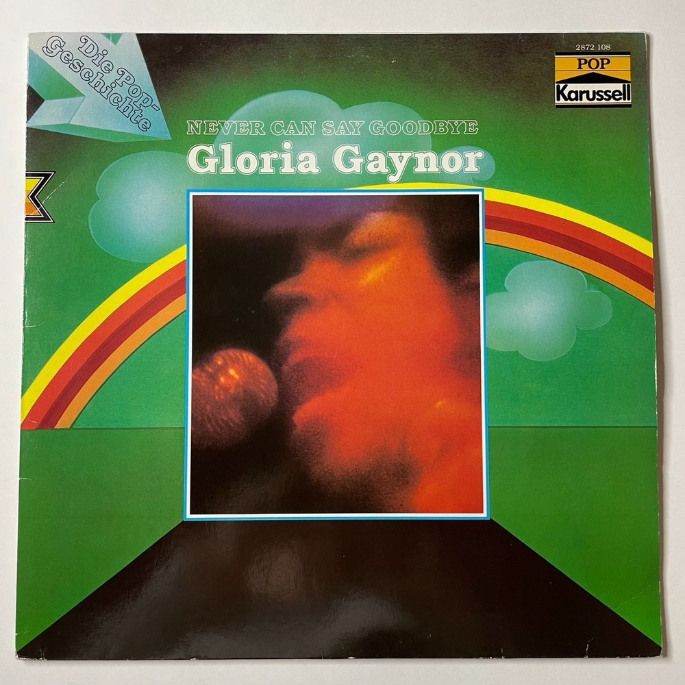 Винтажная виниловая пластинка LP Gloria Gaynor Never Can Say Goodbye (Germany 1975) Real Good People