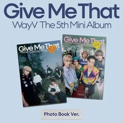 WayV - Give Me That [Photobook ver.]