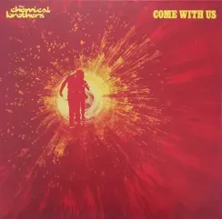 The Chemical Brothers - Come With Us