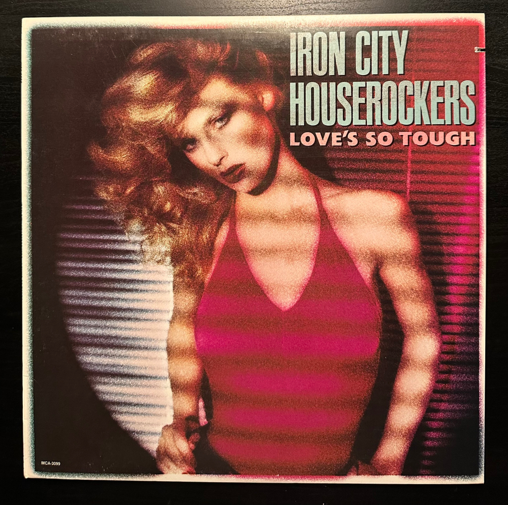 Iron City Houserockers - Love's So Tough (США 1979г.)
